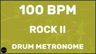 Rock II | Drum Metronome Loop | 100 BPM