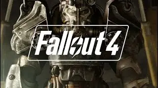Fallout 4: Прохождение #4