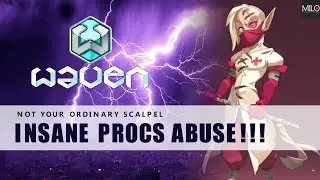 WAVEN - THUNDER SCALPEL FAST CLEAR 100, NOT YOUR ORDINARY SCALPEL, PATCH 0.13