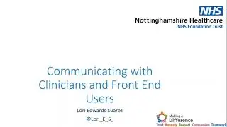 Communicating your analysis with clinicians and managers