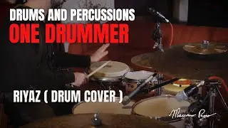 PERCUSSIONS and DRUMS in ONE DRUMMER | RIYAZ- DRUM COVER
