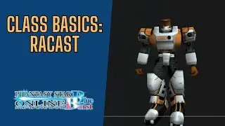 [PSO: Blue Burst] Beginner's Guide to RAcast