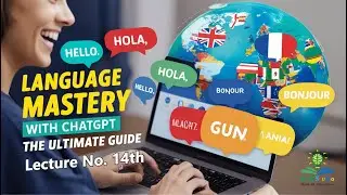 Lecture 14th | Master Language Learning with ChatGPT Prompts | The Ultimate Guide | StudyStudio