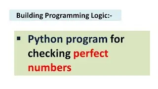 Python Program To Check Perfect Number | Python Programming Tutorial | Python Interview Questions