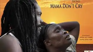 I glori' mamma don't cry