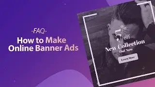 How to Make Online Banner Ads