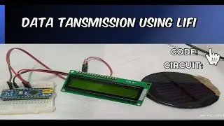 DATA TRANSMISSION THROUGH LIFI USING ARDUINO