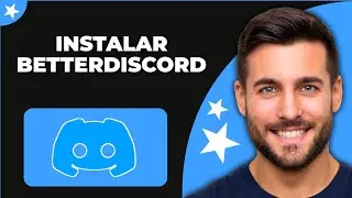 Cómo Descargar e Instalar BetterDiscord - Tutorial
