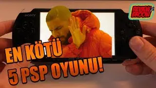 EN KÖTÜ 5 PSP OYUNU! (uzak durulması gereken oyunlar)