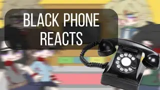 ☎️Black Phone React To Finny☎️ ( 1/1 )