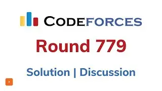 Codeforces Round 779 | Solution | Discussion | Telegram Group | CP With Abhinav