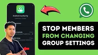 How To Stop Whatsapp Group Members From Changing Group Settings !