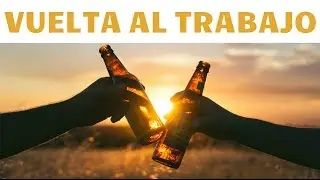 COMO SER MÁS FELIZ EN EL TRABAJO LA VUELTA