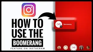 How to Use Boomerang on Instagram Story 2022