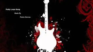 Fruity Loops Song Made