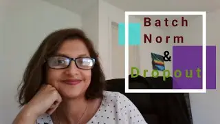 Batch normalization and Dropout for Deep Learning, explained with Examples!