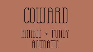 Coward || Dream SMP Ranboo and Fundy Animatic