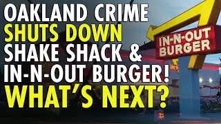 Shake Shack Follows In-N-Out, Closes Only Oakland Store Due to Escalating Crime