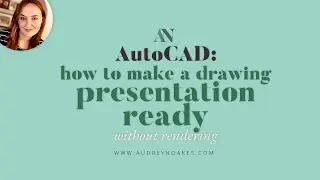 How to make AutoCAD drawings presentation ready without rendering