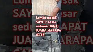Juara harapan lomba masak sayur seduina#masaksayur