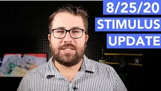 August 25 Stimulus Update: Blame Game Continues