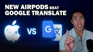 Apple’s AirPods Just KILLED Google Translate