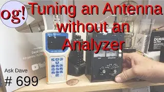 Tuning an Antenna without an Analyzer (