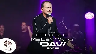 Davi Sacer | Deus Que Me Levanta [Clipe Oficial]