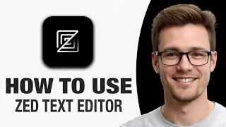 How To Use Zed Text Editor (WORKING 2026!)