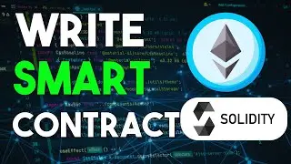 Write Your First Smart Contract in Solidity