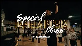 Special Class 10th Anniversary | Daniela Incera | Infinity Dance Studio