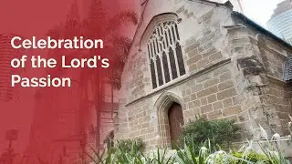 (2023-04-07) April 7, 2023. Celebration of the Lord's Passion
