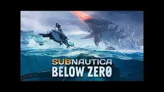 Subnautica Below Zero (EA) Part 3