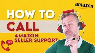 How To Call Amazon Seller Support