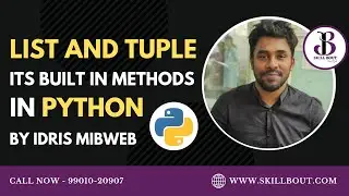 List and Tuple in python | Grouped dataType | it's built-in methods | by Idris Mibweb | SkillBout