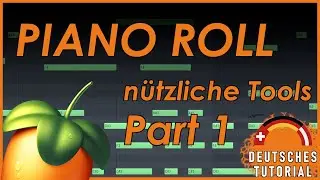 FL Studio Piano Roll Tutorial für Anfänger – Quantize, Legato & Chop tief erklärt!