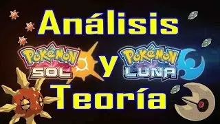 Pokémon Sol y Pokémon Luna (Análisis y Teoría)
