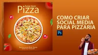 COMO CRIAR SOCIAL MEDIA PARA PIZZARIA NO PHOTOSHOP