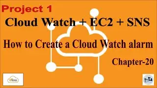 Cloud Watch with EC2 and SNS | How to create a Cloud Watch alarm | Cloud Watch with SNS
