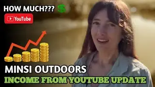 Minsi Outdoors Income from Youtube Update 2025
