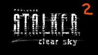 S.T.A.L.K.E.R-чистое небо 2 серия