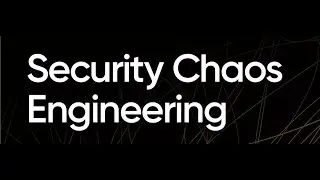 Security Chaos Engineering with Aaron Reinhart (DSO-LG April 2021)
