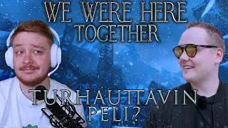 Uudet aivonystyräjumpat alkavat -  We Were Here Together #1
