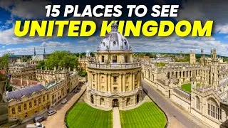 Top 15 Must Visit Destinations in the United Kingdom | Ultimate Travel Guide 2026 