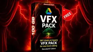 GETs Your Premium VFX Pack FREE Right Now! 🤯 || DecoderNT