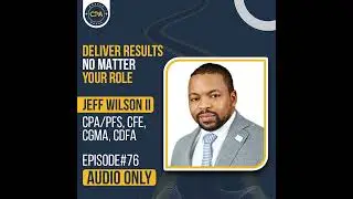 Ep.77: Deliver Results—No Matter Your Role