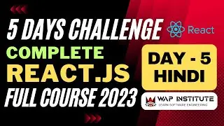 Day-5 : Complete React js Tutorial For Beginners in Hindi 2023