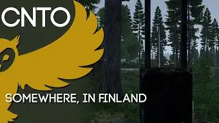 Somewhere, in Finland - CNTO - Arma 3