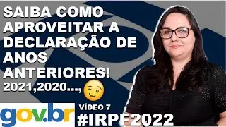 ✅SAIBA COMO APROVEITAR A DECLARAÇÃO DE ANOS ANTERIORES!