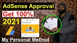 AdSense Approval Tips 2021 | Get 100% Google AdSense Approval Fast (Blog or Website)